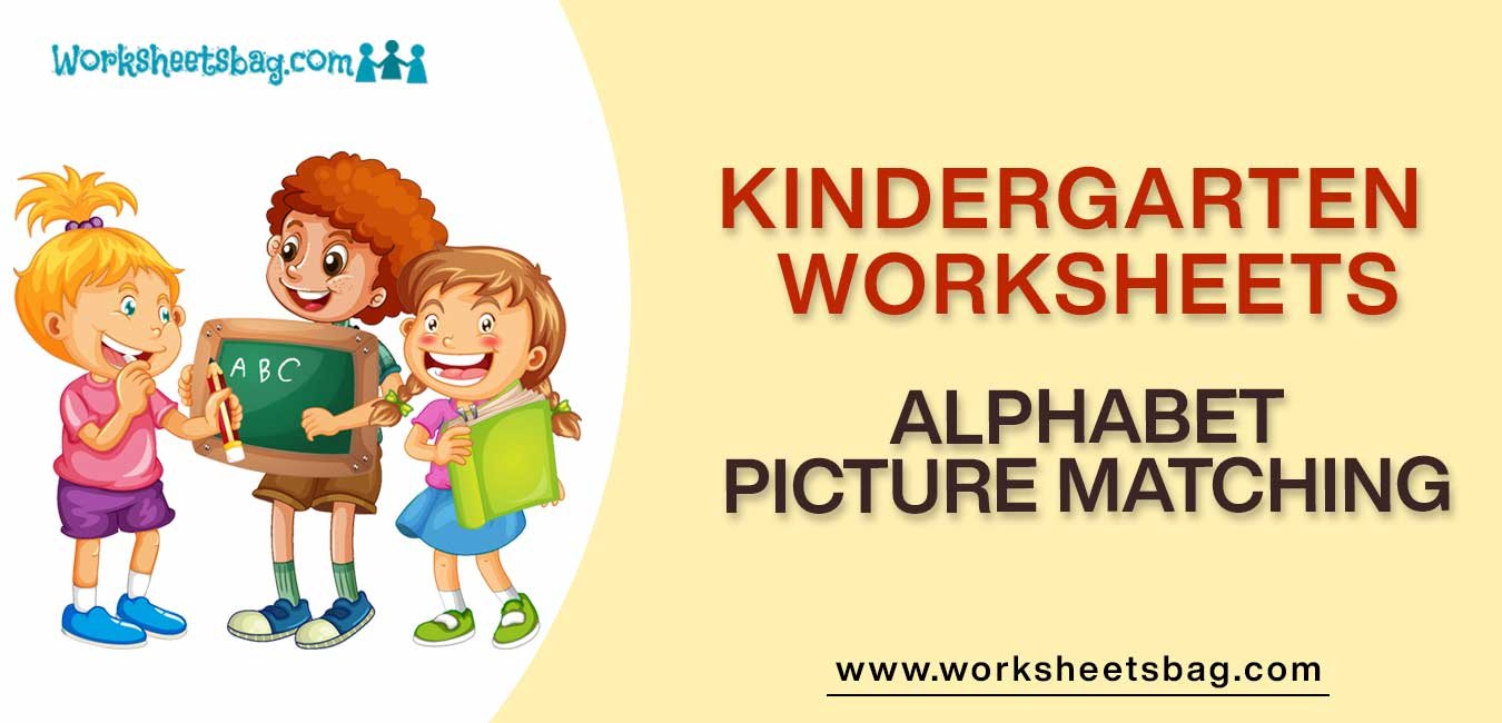 match-alphabets-with-pictures-worksheets-pdf-download