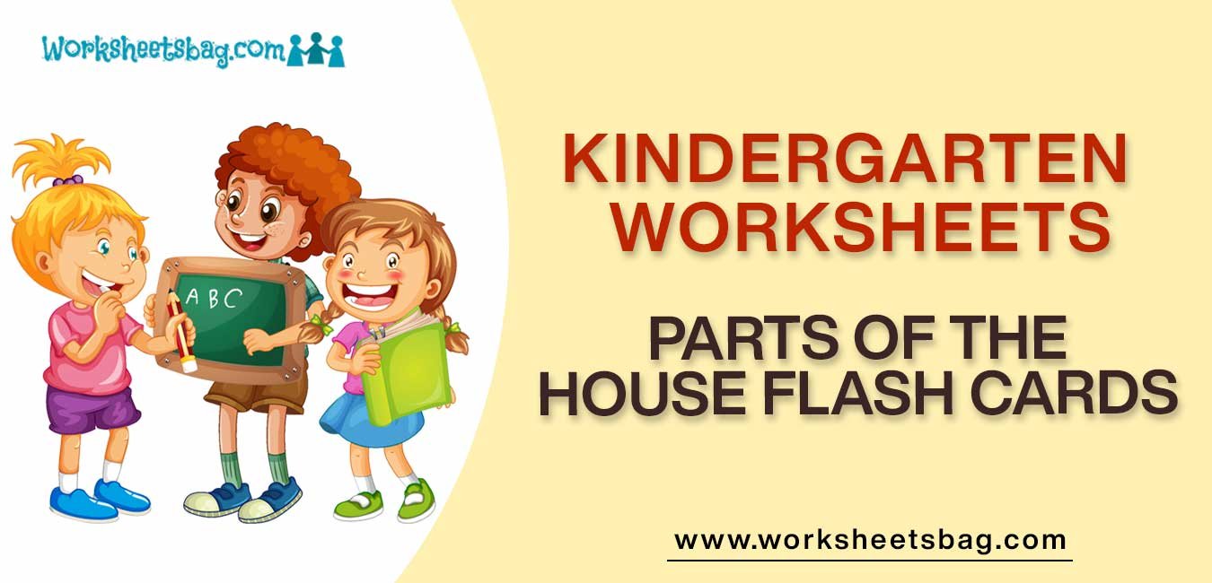 Parts Of The House Flash Cards Worksheets Download PDF
