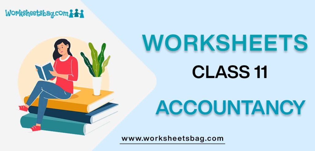 Worksheets For Class 11 Accountancy