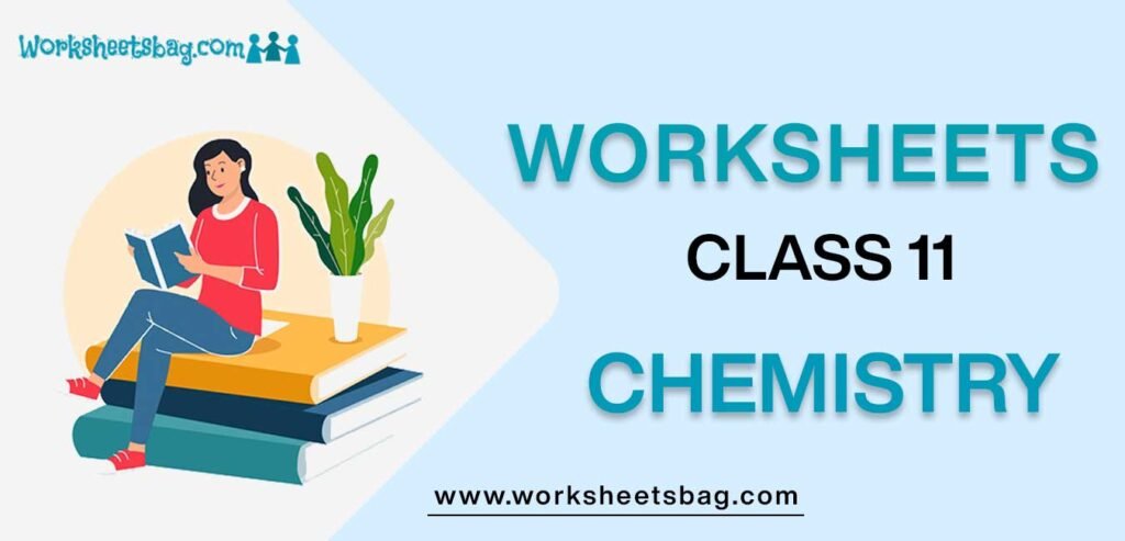 Worksheets For Class 11 Chemistry