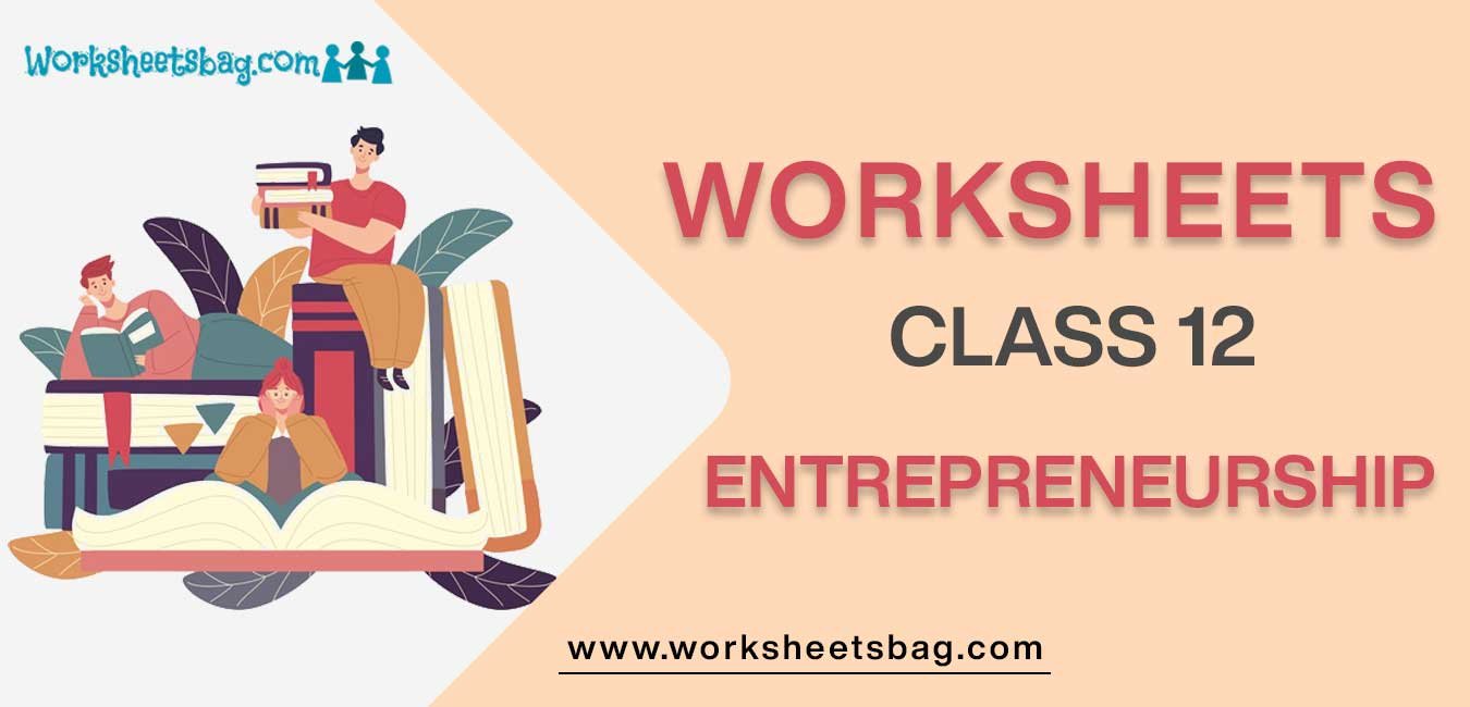 entrepreneurship-class-12-worksheets-free-pdf-download