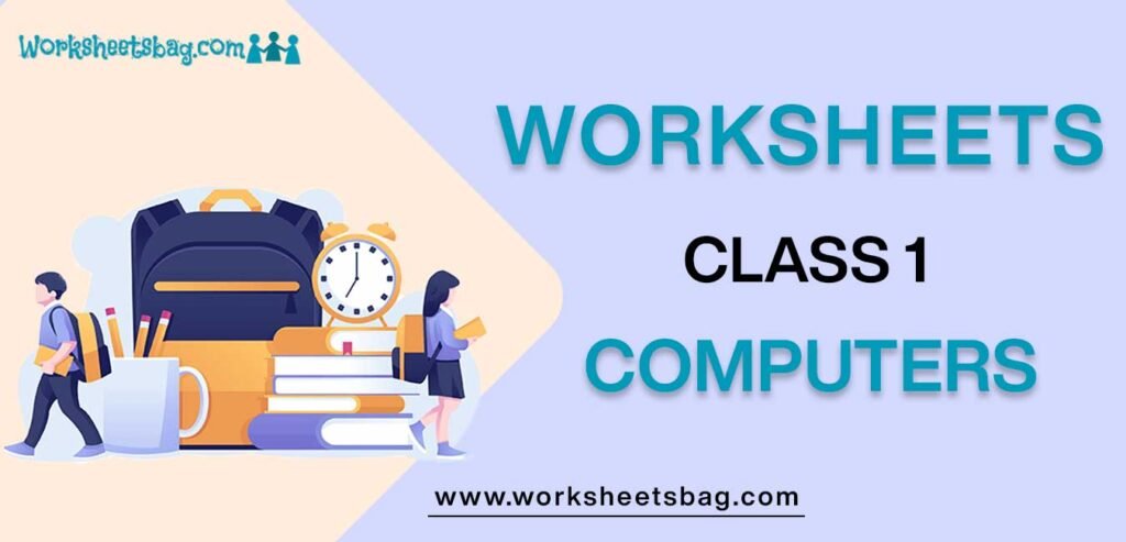 Computer Worksheets For Class 1