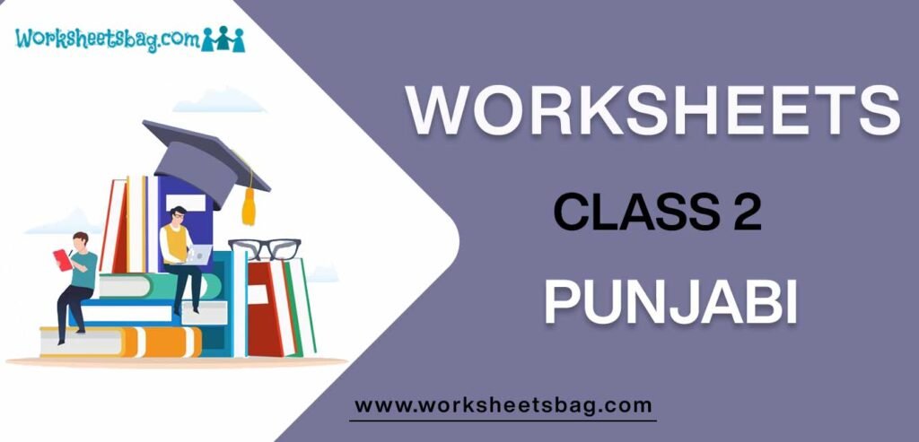 Worksheets for Class 2 Punjabi