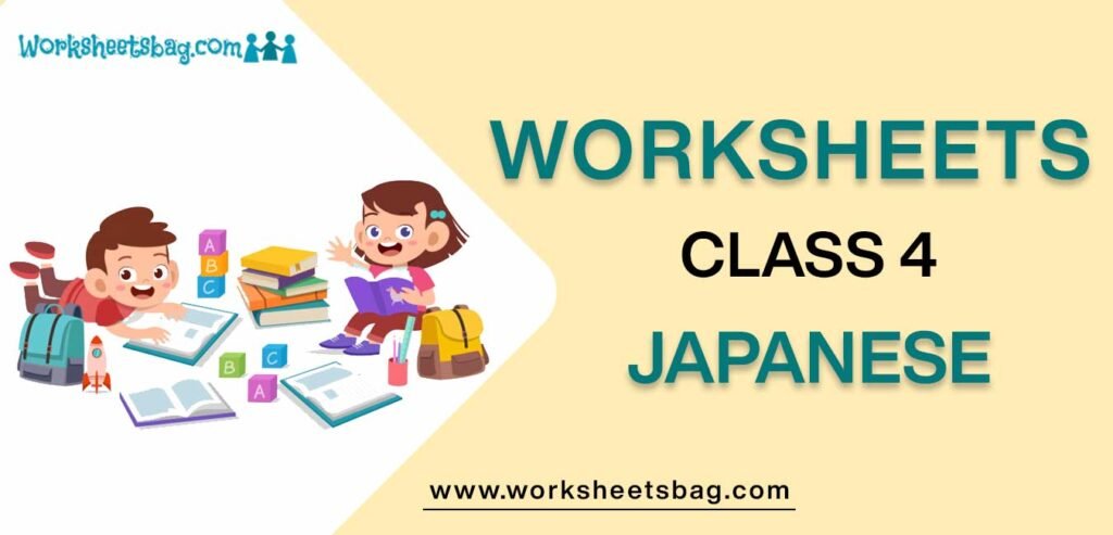 Worksheet For Class 4 Japanese