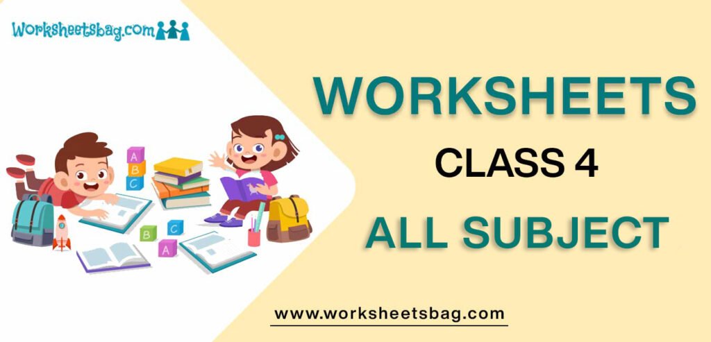 Worksheets For Class 4