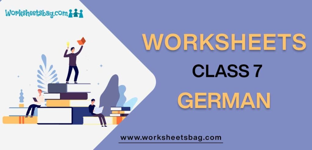 Worksheet For Class 7 German