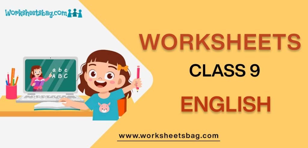 Worksheet For Class 9 English