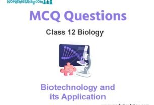 Biotechnology and its Application MCQ Questions Class 12 Biology
