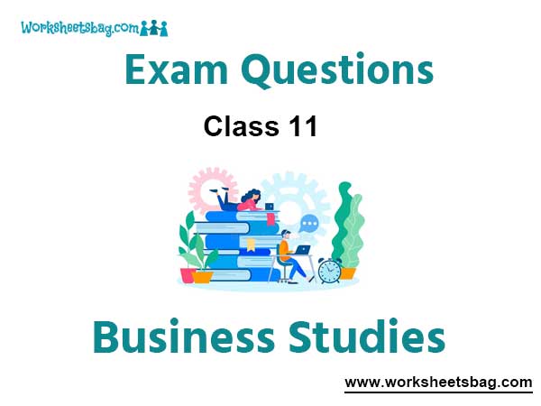 Business Studies Class 11 Exam Questions