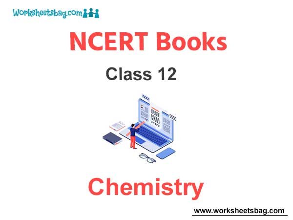 NCERT Book for Class 12 Chemistry