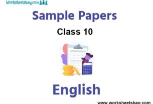 Class 10 English Sample Paper Term 1 Set B