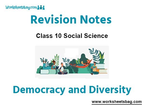 Democracy and Diversity Notes Class 10 Social Science