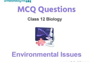 Environmental Issues MCQ Questions Class 12 Biology