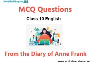 From the Diary of Anne Frank MCQ Questions Class 10 English