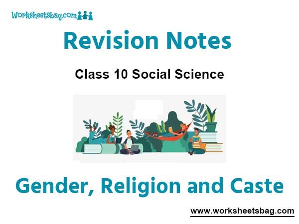 Gender Religion and Caste Notes Class 10 Social Science