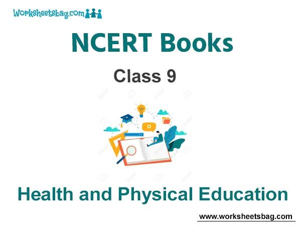 NCERT Book for Class 9 Health and Physical Education