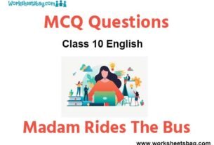 Madam Rides The Bus MCQ Questions Class 10 English