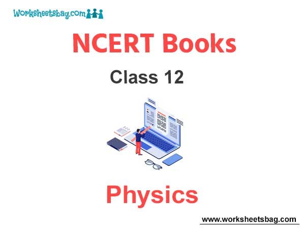 NCERT Book for Class 12 Physics