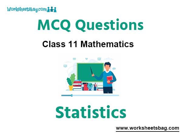 Statistics MCQ Questions Class 11 Mathematics