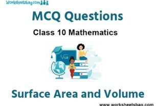 Surface Area and Volume MCQ Questions Class 10 Mathematics