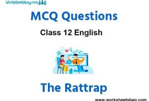 The Rattrap (Selma Lagerlof) MCQ Questions Class 12 English