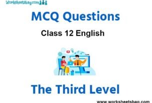 The Third Level (Jack Finney) MCQ Questions Class 12 English