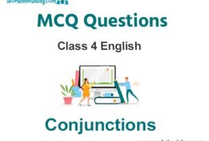 Conjunctions MCQ Questions Class 4 English