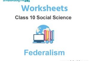Worksheets Class 10 Social Science Federalism