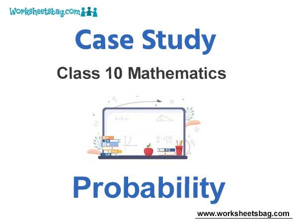 Case Study Chapter 14 Probability Mathematics