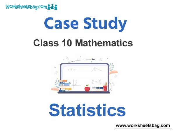 Case Study Chapter 13 Statistics Mathematics